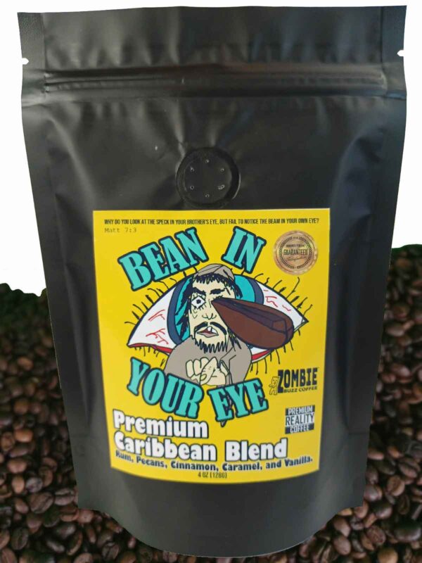 Bean In Your Eye - Premium Caribbean Blend (8 oz.)